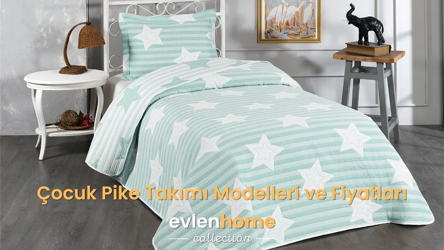 Çocuk Pike Takımı Modelleri ve Fiyatları